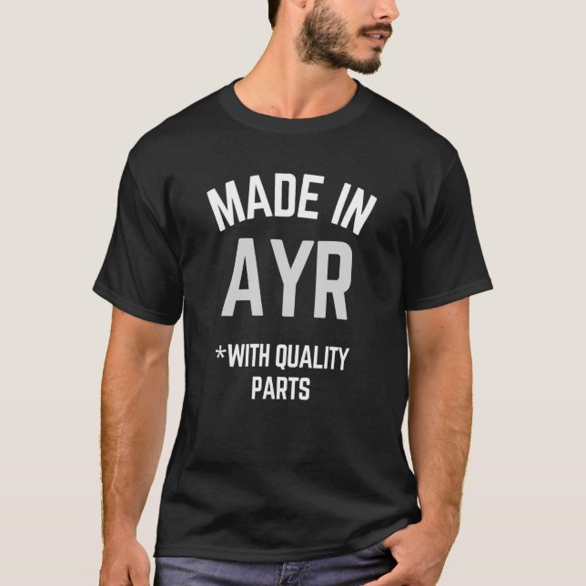 Camiseta Made In Ayr  Slogan Born In Ayr (Frente)