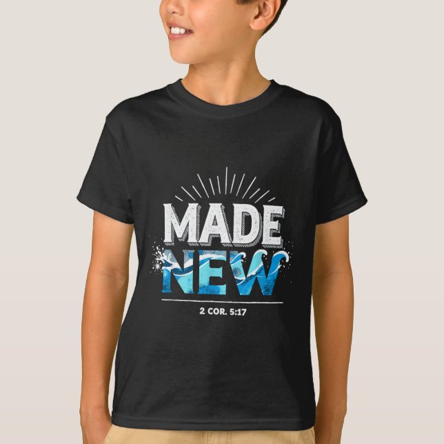 Camiseta Made New Baptized Baptism  (Frente)