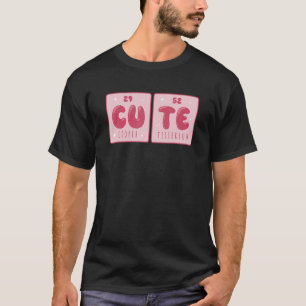 Camiseta Made of Copper and Tellurium Cu Te Cute