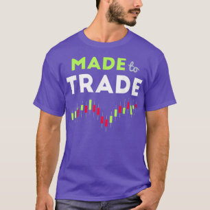 Camiseta Made to Trade - Stock Trading