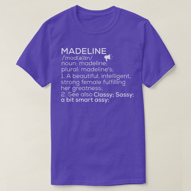 Camiseta Madeline Definition Madeline Nome Madeline Definit (Frente do Design)