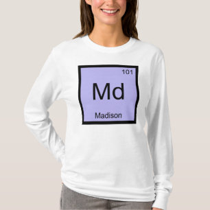 Camiseta Madison Nome Química Elemento Tabela Periódica