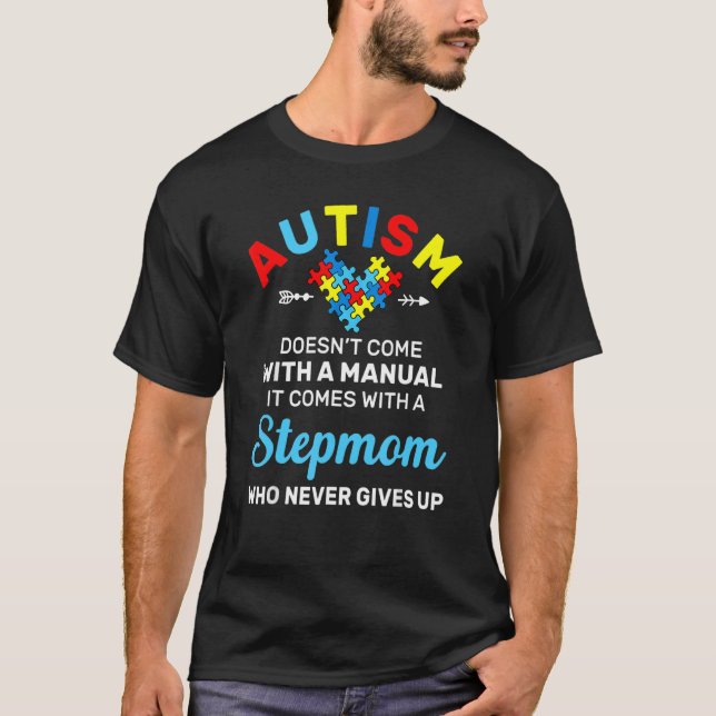 Camiseta Madrasta do Autismo Que Nunca Desiste Conscientiza (Frente)