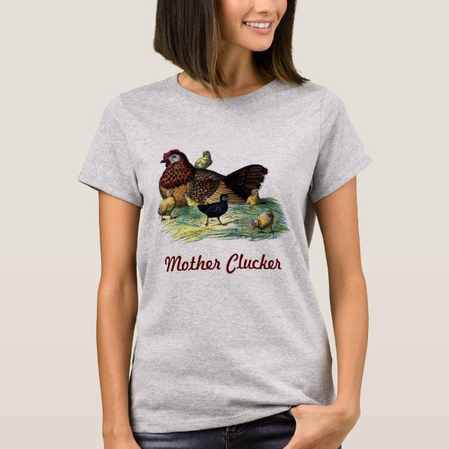 Camiseta Madre Clucker (Frente)
