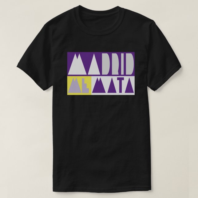 CAMISETA MADRID ME MATA (Frente do Design)