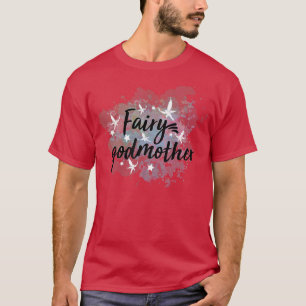 Camiseta Madrinha De Fada Fácil Para Mães De Deus Ou Padrõe