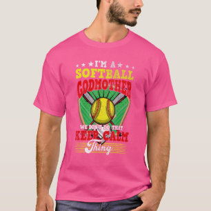 Camiseta Madrinha do Softball Não faça isso, mantenha a cal