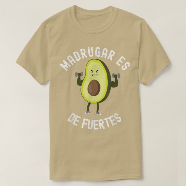 Camiseta Madrugar é um bom ginásio Avocado (Frente do Design)