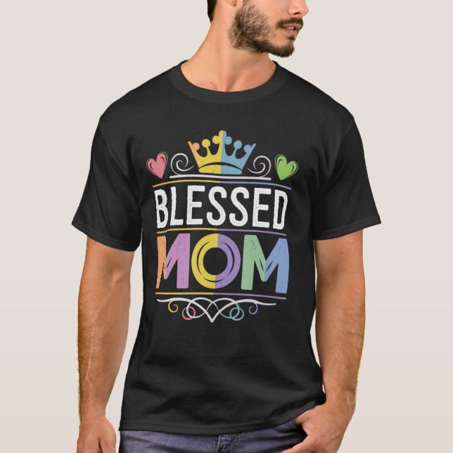 Camiseta Mãe Abençoada Feliz Dia das Mães Presente para Mãe (Frente)