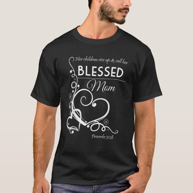 Camiseta Mãe abençoada Proverbs 31 28 Presente Cristão para (Frente)