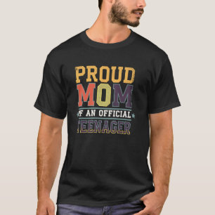 Camiseta Mãe Adolescente de um Adolescente Oficial de Treze