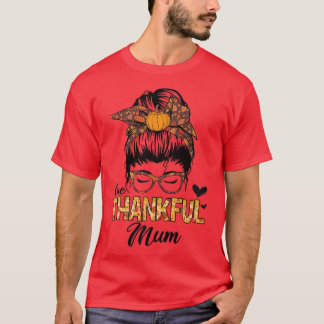 Camiseta Mãe agradecida Engraçada Mensagem Chega outono Gra