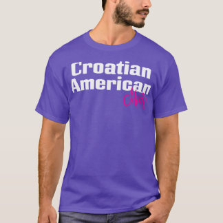 Camiseta Mãe Americana Croata 1