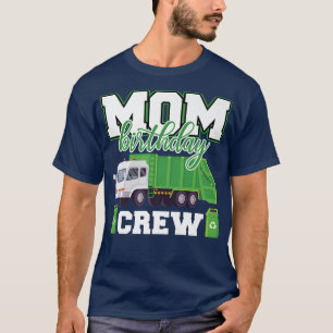 Camiseta Mãe Aniversário da Família de Caminhões de Lixo Co