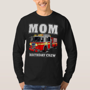 Camiseta Mãe, Aniversário da Tripulação Bombeira-Fogo