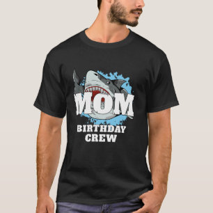 Camiseta Mãe, Aniversário da Tripulação do Tema do Tubarão,