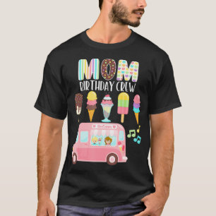 Camiseta Mãe Aniversário Tripulação Sorvete Caminhão S