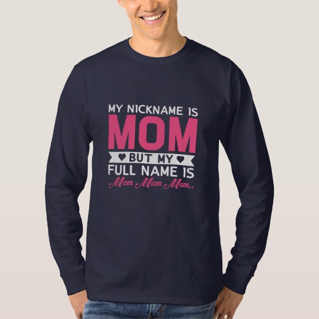 Camiseta Mãe Arte Minha Apelido É Mãe (Frente)