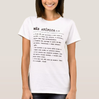 Camiseta Mãe Atípica