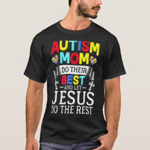Camiseta Mãe Autismo Puzzle Faz O Seu Melhor E Deixa Jesus 