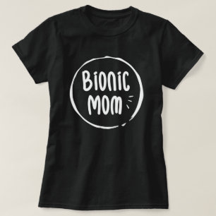 Camiseta Mãe Biônica, Presente de Recuperação de Cirurg