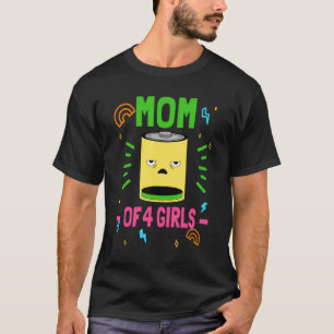 Camiseta Mãe Cansada De 4 Meninas Mãe De 4 Filhas Baixo
