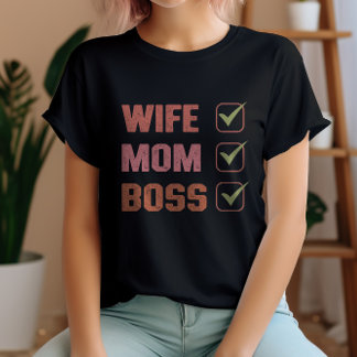 Camiseta mãe chefe esposa