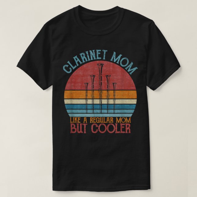 Camiseta Mãe Clarinet - Como Uma Mãe Comum, Mas Silho Mais  (Frente do Design)