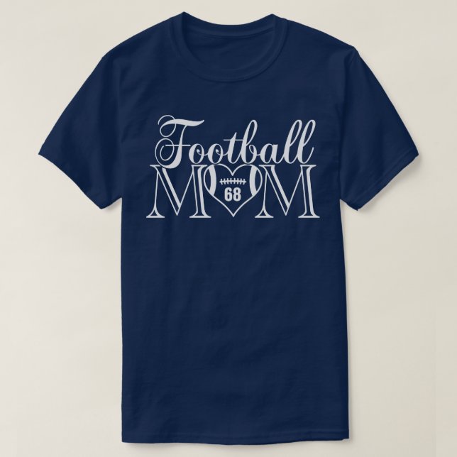 Camiseta Mãe Clássica 68 Esse É O Meu Número De Jersey (Frente do Design)