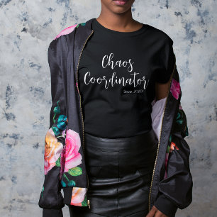Camiseta Mãe Coordenadora de Caos, Ano Personaliza