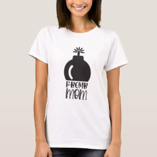 Camiseta Mãe da bomba F