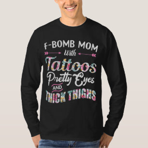 Camiseta Mãe da bomba F com tatuagens bonito e coisas gross