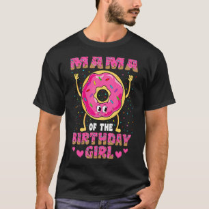 Camiseta Mãe Da Festa Da Rosquinha De Birthday Girl