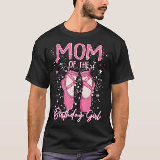 Camiseta Mãe Da Festa De Ballerina Bday Bday