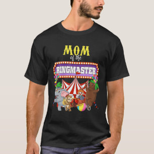 Camiseta Mãe Da Festa De Circo Birthday Ringmaster Kids