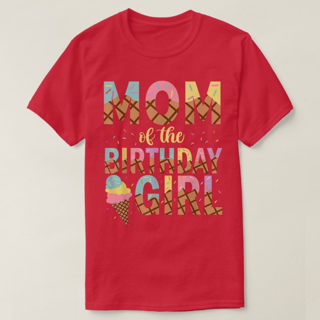 Camiseta Mãe Da Garota De Aniversário primeiro aniversario  (Frente do Design)