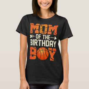 Camiseta Mãe Da Mãe De Basquete De Aniversário