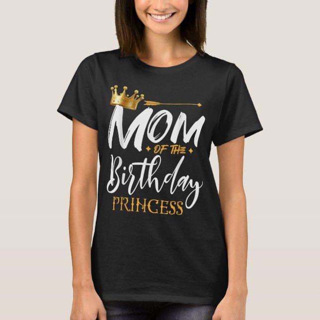 Camiseta Mãe Da Mamãe De Aniversário Princesa Engraçada (Frente)
