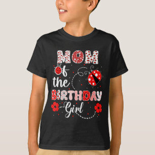 Camiseta Mãe Da Menina De Aniversário - Família Ladybug Ani