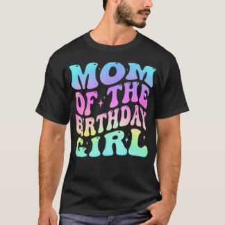 Camiseta Mãe Da Menina Do Aniversário Groovy Tie Dye Para M