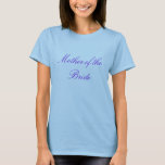 Camiseta Mãe da Noiva<br><div class="desc">mãe da noiva design</div>