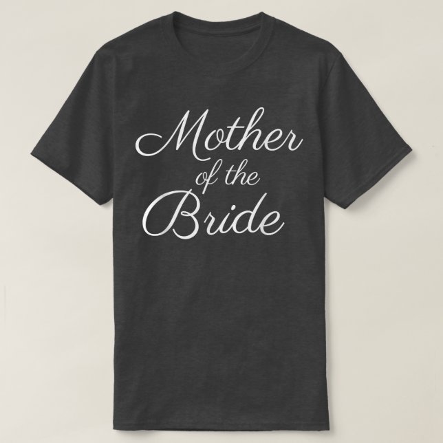 Camiseta Mãe da Noiva , Fonte Script Branco, Noiva  (Frente do Design)