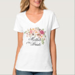 Camiseta mãe da noiva rustic floral<br><div class="desc">Veja mais de 100 estilos populares de roupa de casamento da Coleção de Roupa de Casamento do meu compro!</div>