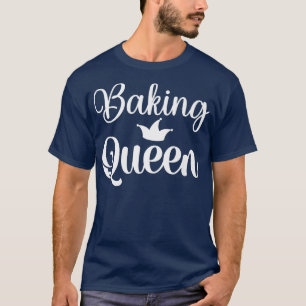 Camiseta Mãe da Rainha Cozinhar Baking