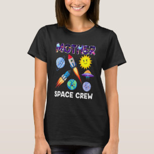 Camiseta Mãe Da Tripulação Espacial Mãe Do Astro Do Astro D