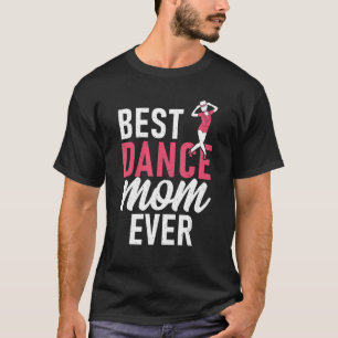 Camiseta Mãe Dançando Melhor Dança Mãe