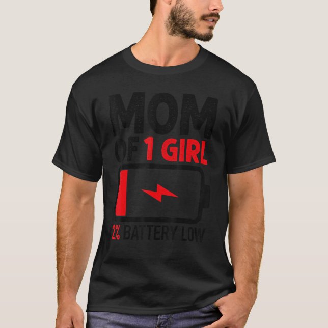 Camiseta Mãe de 1 garota com bateria fraca da mãe filha (Frente)