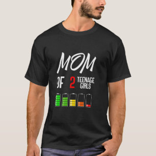 Camiseta Mãe de 2 adolescentes Mamãe de Meninas Engraçadas 