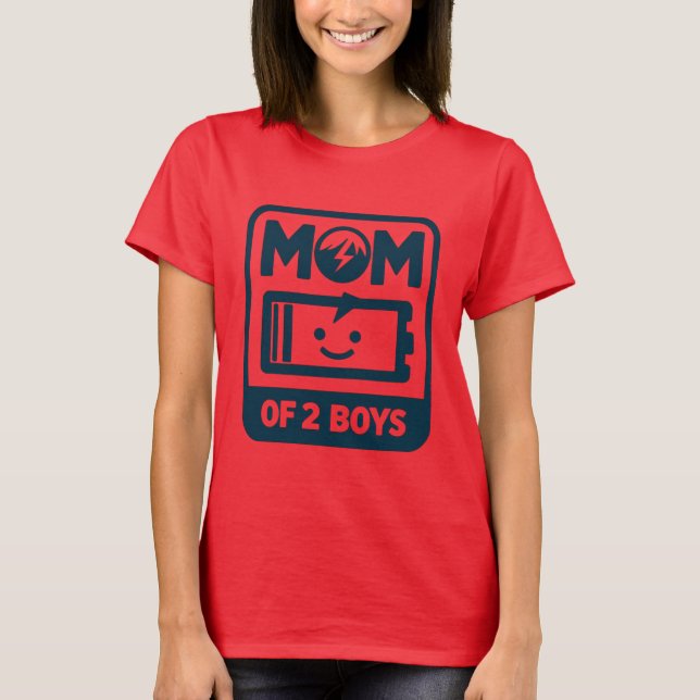 Camiseta Mãe de 2 meninos com bateria fraca - Humorista de  (Frente)