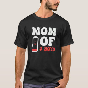 Camiseta Mãe De 3 Meninos Mãe De 3 Rapazes Bateria Cansada